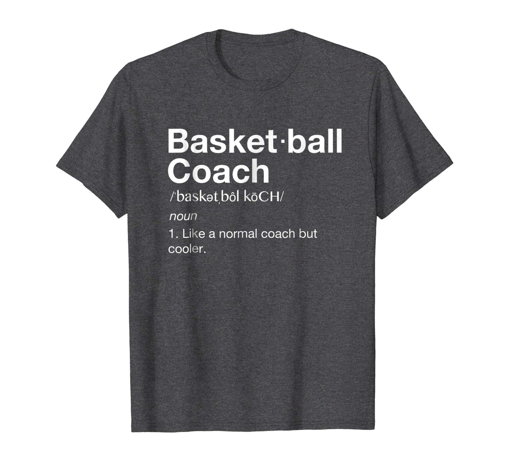 Basketball Coach TShirt Gift Funny Basketball Definition Tee