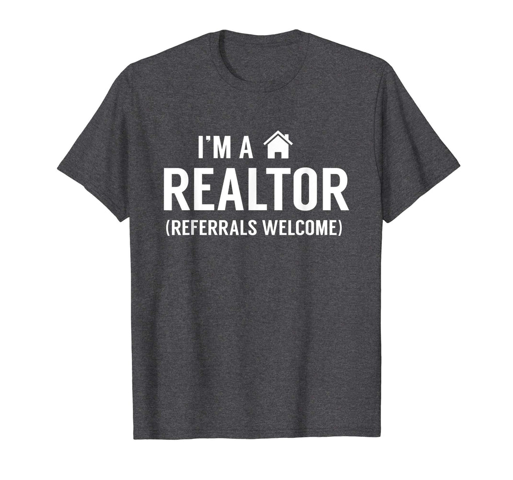 I'm A Realtor T-Shirt Funny Real Estate Agent Shirt Gift