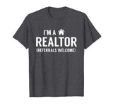 I'm A Realtor T-Shirt Funny Real Estate Agent Shirt Gift