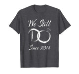 4th Wedding Anniversary Funny Tshirt For Married Couples