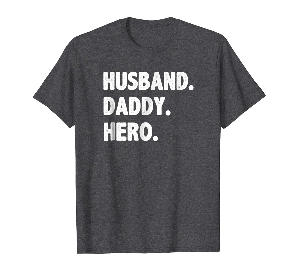 HUSBAND DADDY HERO Shirt Cute Funny Fathers Day Gift