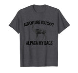 Alpaca My Bags, Unisex Hipster T-Shirt, Funny Hiking Tee,