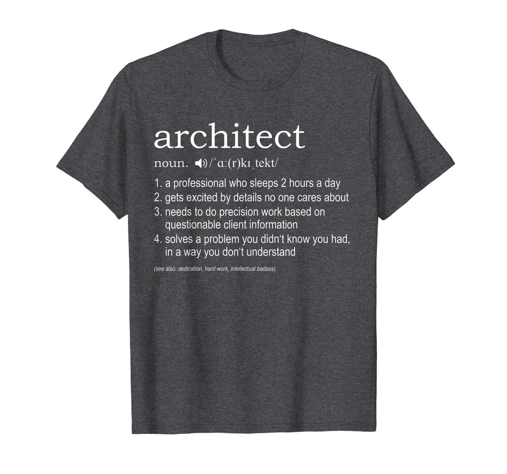 Architect Definition T-Shirt - funny TShirt for architects