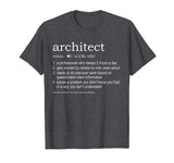Architect Definition T-Shirt - funny TShirt for architects