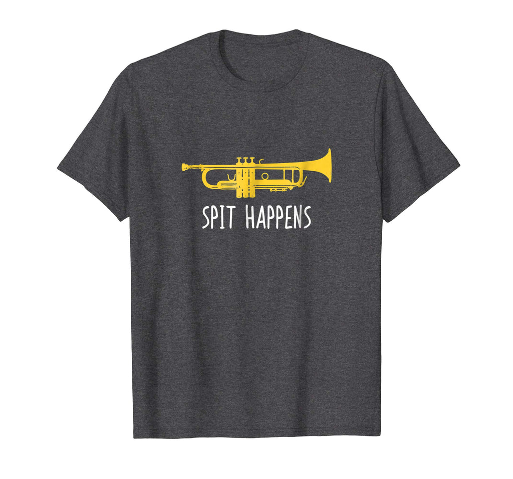 Funny Trumpet Shirt, Spit Happens Band Player Gift