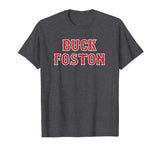 Anti Boston Sports Fan Buck Foston Funny T-Shirt