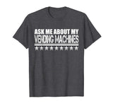 Ask About My Vending Machines Stars Stripes Funny Shirt Gift