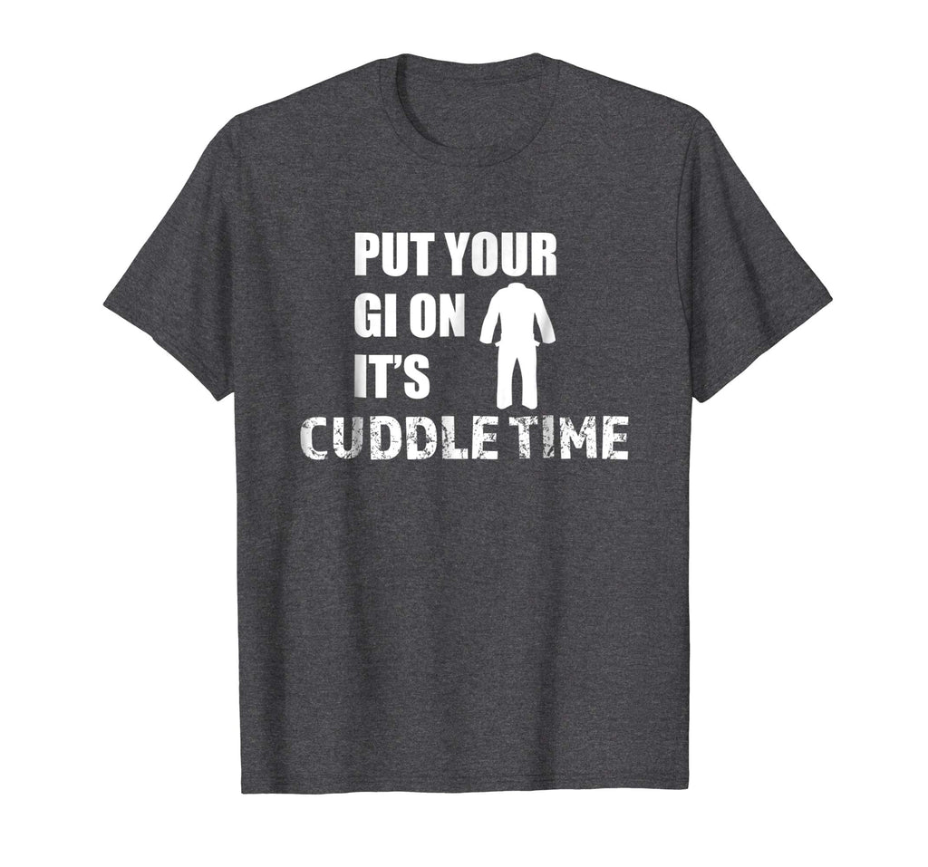 Your Gi Cuddle Time Funny Brazilian Jiu Jitsu T Shirt