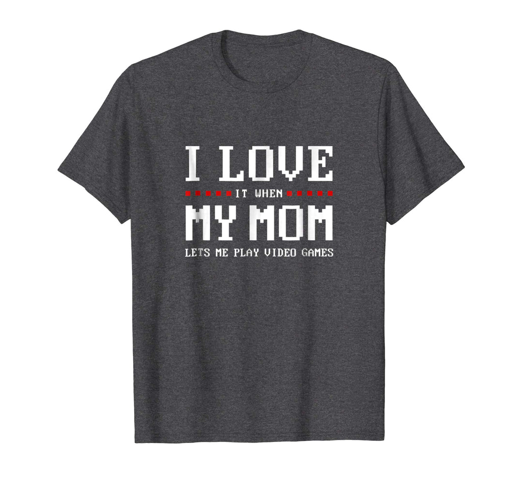 I Love My Mom T-shirt Funny Teenager Gift Teen Boy Gamer
