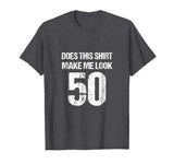 50th Birthday Funny Novelty Gag Gift T-Shirt
