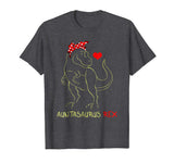 Auntasaurus Rex T-Shirt Funny Auntie Gifts Tshirt
