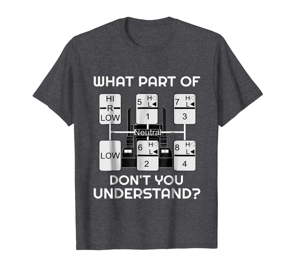 Funny Trucker Shirts - Truck Driver Gifts