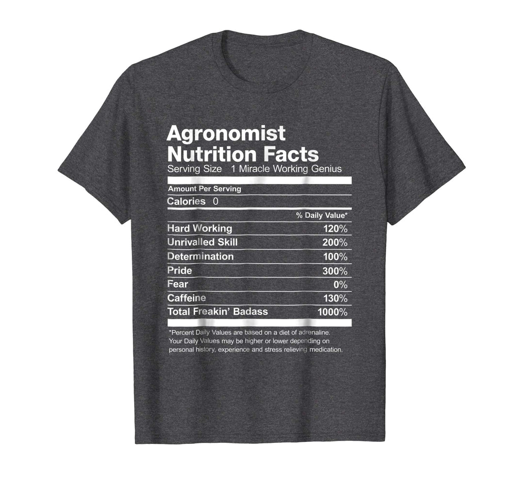 Agronomist Nutrition Facts Funny Gift T-Shirt