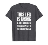 Funny Present For Leg Amputee T-Shirt