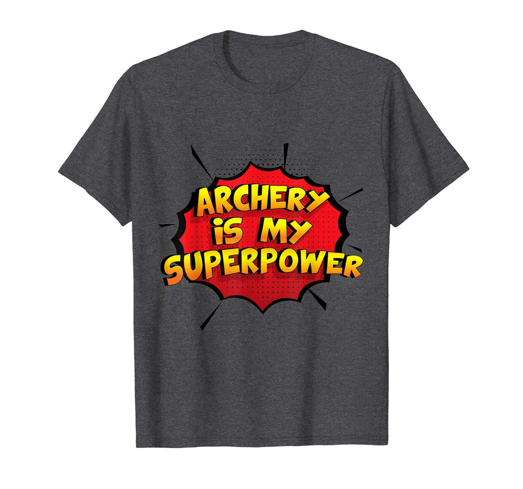 Archery is my Superpower T-Shirt Funny Archery Shirt