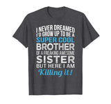 Super Cool Brother Shirt Funny Brother Birthday Gift