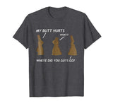 My Butt Hurts Chocolate Bunny Easter Funny Shirt