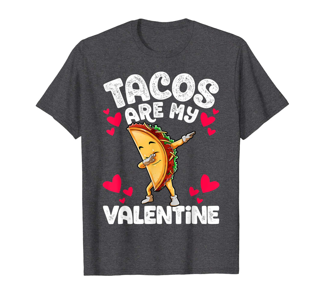 Cute Funny Tacos are my Valentine TShirt