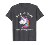 Funny Meme Be A Unicorn Not A Twatopotamus T-Shirt