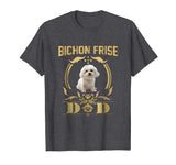 Bichon Frise Dad Funny Shirt - Father's Day Gift Tee
