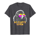 Poodle No Fluffs Funny Shirt