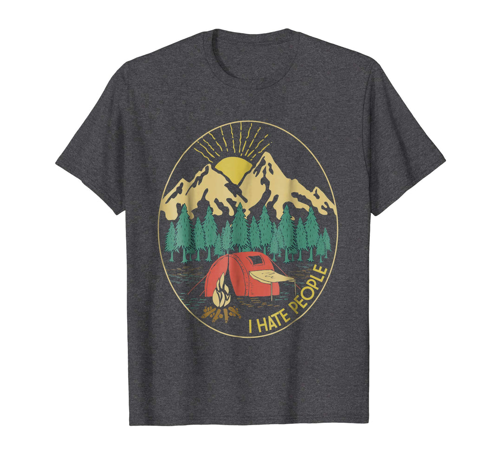 Love Camping I Hate People T-Shirt Funny Camping T-Shirt