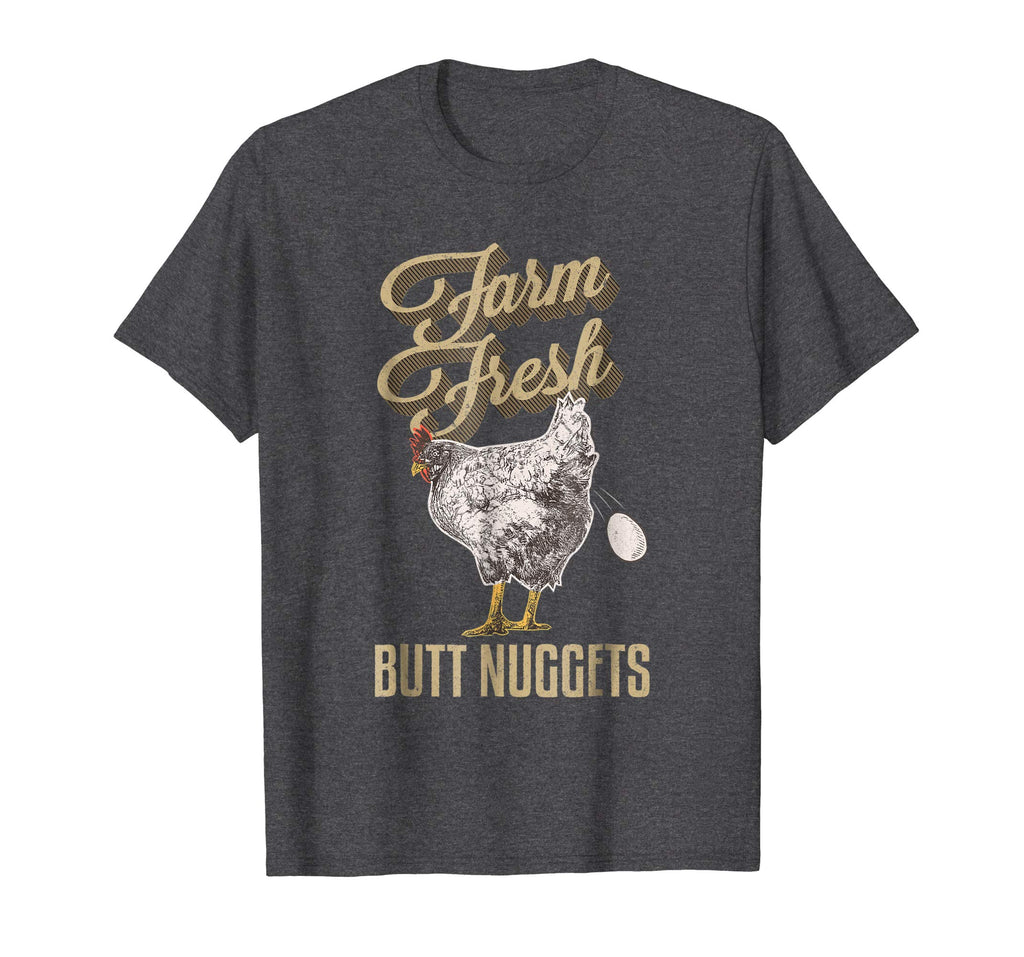 Farm Fresh Butt Nuggets Funny Chicken T Shirts Chicken Gifts