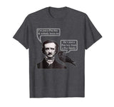 &quot;I'm Just A Poe Boy&quot; Funny Retro American Poet T-shirt