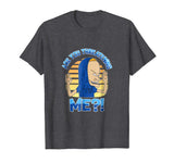Are You Threatening Me funny shirt