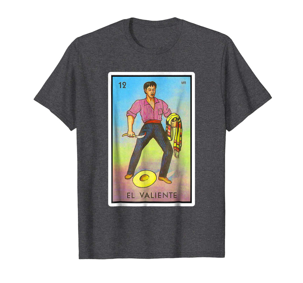 El Valiente Loteria Mexican Lottery Bingo Funny T Shirt