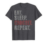 Eat Sleep Crochet Repeat Funny Retro T-Shirt