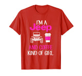 Jeep and Coffee Kind of Girl Funny T-Shirt For Jeep Lovers