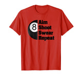 Funny Billiards T-Shirt Gift for 8-Ball Pool Player