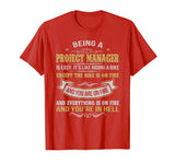 BEING A PROJECT MANAGER FUNNY T-SHIRTS | PROJECT MANAGER JOB