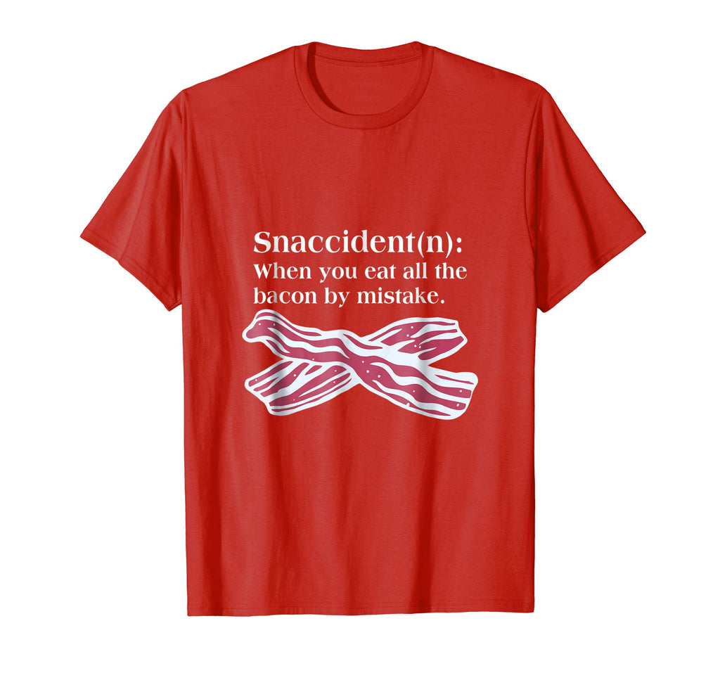 Bacon Snaccident Definition Funny T-Shirt