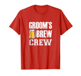 Mens Groom's Brew Crew Funny Groomsmen Bachelor Party Shirt