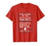 Arise Sir Orc Funny Tabletop RPG Shirt