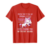 Back The F Up Sprinkle Tts Today Is Not The Day Funny TShirt