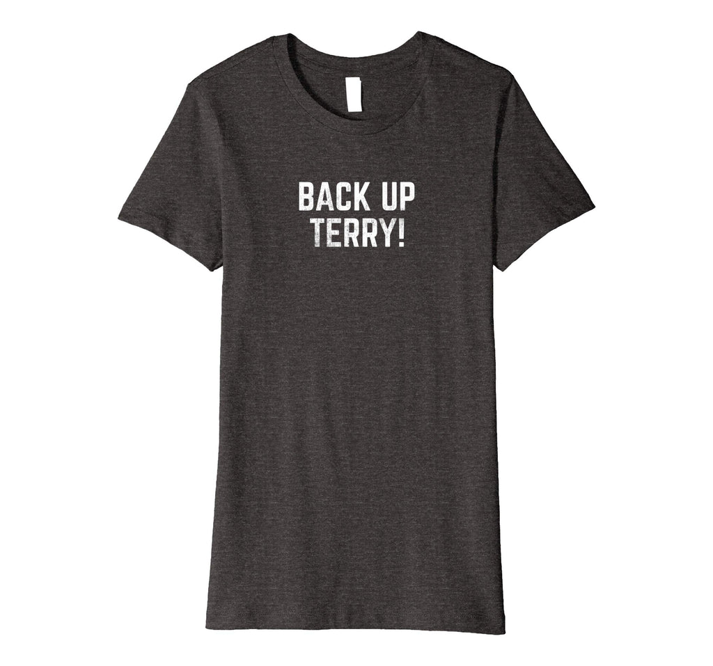 Back Up Terry! Funny Fourth of July Fireworks T-shirt
