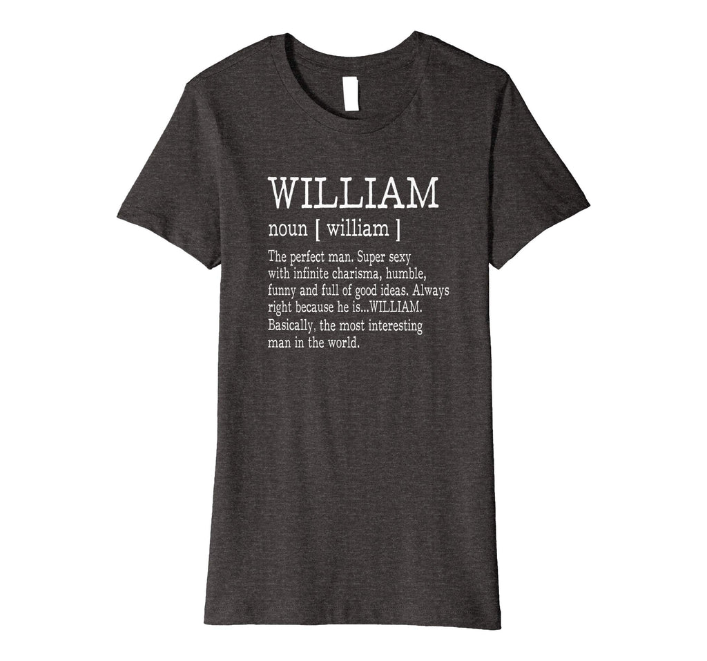 Adult Definition - First Name William Men T-Shirt Funny