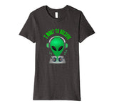 Alien DJ ET funny t-shirt UFO t-shirt ET t-shirt DJ t-shirt