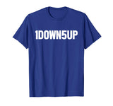 1DOWN5UP Funny Sports Bike Motorcycle 1Down 5Up Shirt