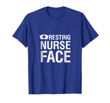 Resting Nurse Face | Funny &amp; Snarky Gift &amp; T-Shirt W000018