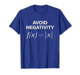 Avoid Negativity Math Equation Shirt Funny Math Teacher Gift