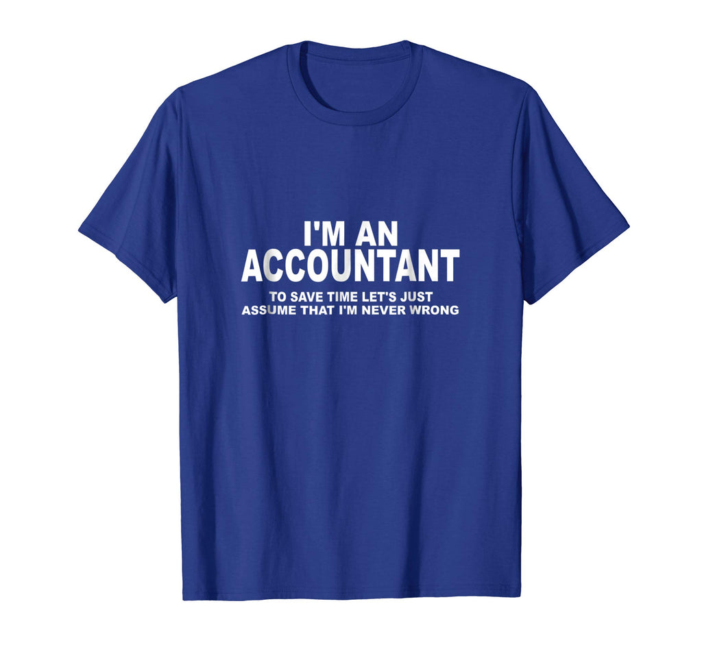 Funny CPA / Accounting / Bookkeeper T-shirt