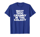 Best Dog Grammy In The Galaxy Funny Grandma Gift T Shirt