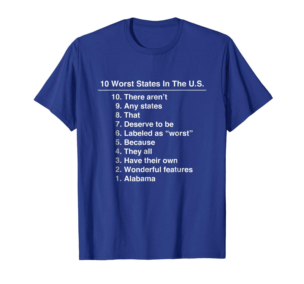 Alabama Is The Worst State Ever Funny T-Shirt