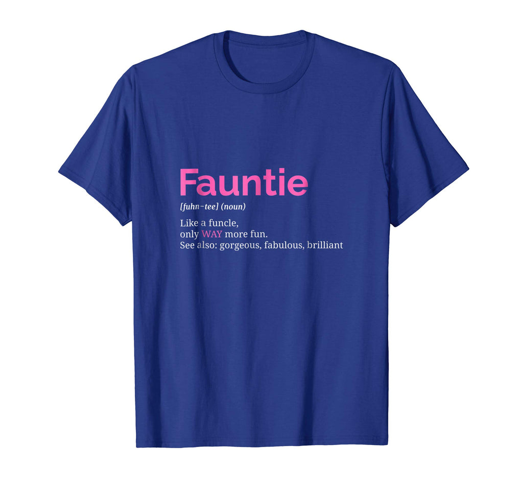 Fauntie TShirt Auntie T Shirt Funny Aunt Gift Favorite Tee