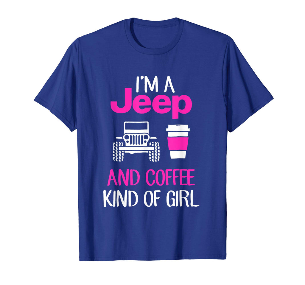 Jeep and Coffee Kind of Girl Funny T-Shirt For Jeep Lovers