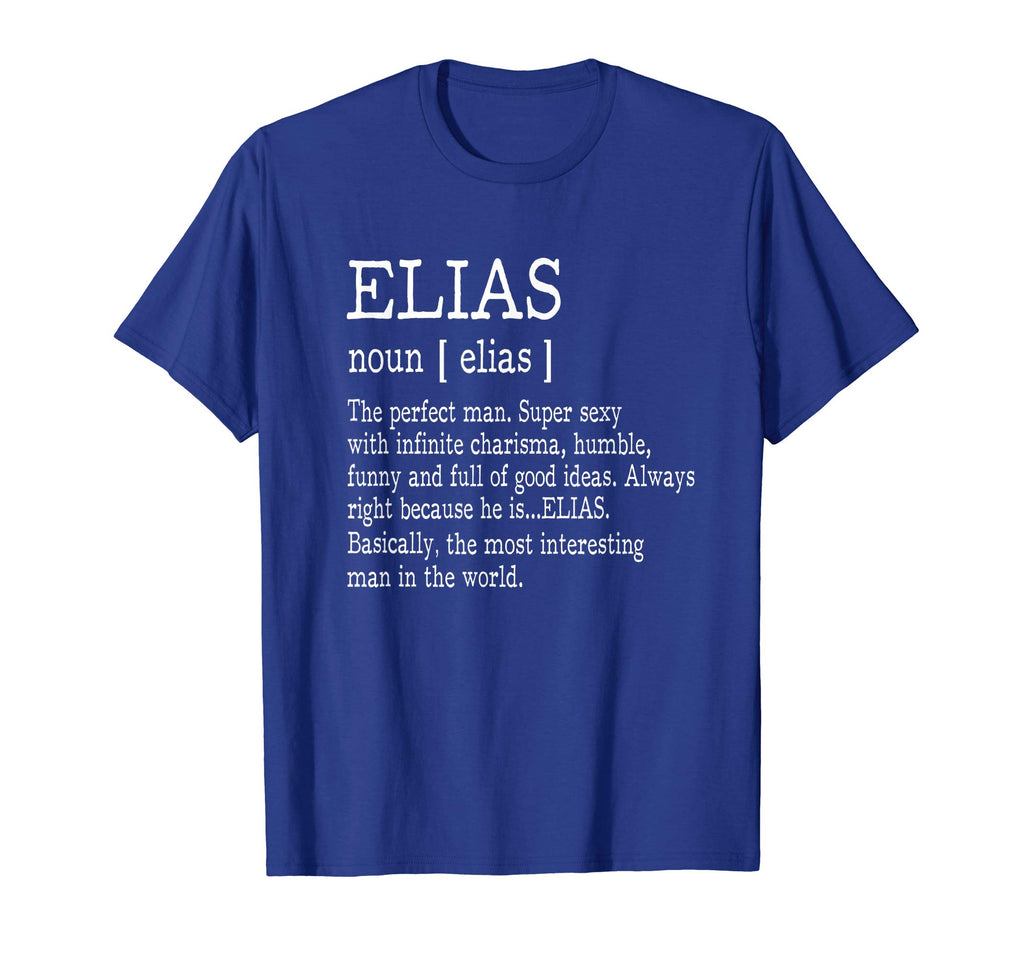 Adult Definition - First Name Elias Men T-Shirt Funny